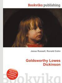 Goldsworthy Lowes Dickinson