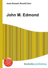 John M. Edmond