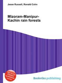 Mizoram-Manipur-Kachin rain forests