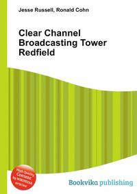 Clear Channel Broadcasting Tower Redfield