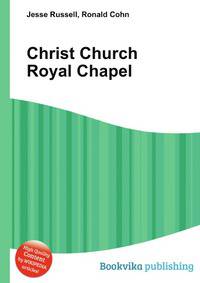 Christ Church Royal Chapel