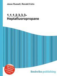 1,1,1,2,3,3,3-Heptafluoropropane