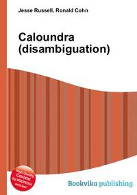 Caloundra (disambiguation)