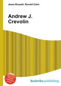 Andrew J. Crevolin