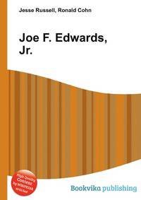 Joe F. Edwards, Jr.