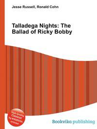 Talladega Nights: The Ballad of Ricky Bobby