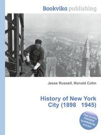 History of New York City (1898 1945)