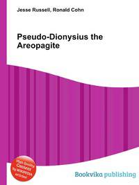 Pseudo-Dionysius the Areopagite