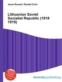 Lithuanian Soviet Socialist Republic (1918 1919)