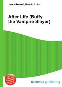 After Life (Buffy the Vampire Slayer)