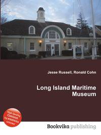 Long Island Maritime Museum