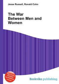 The War Between Men and Women