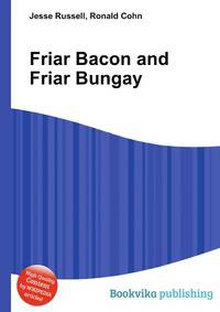 Friar Bacon and Friar Bungay