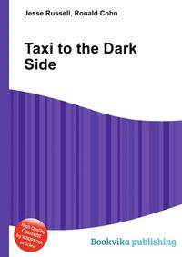 Taxi to the Dark Side