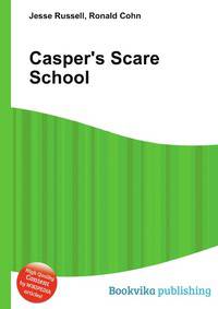 Casper's Scare School