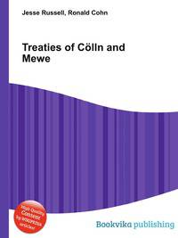 Treaties of Colln and Mewe