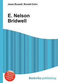 E. Nelson Bridwell
