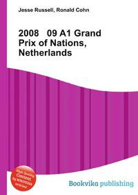 2008 09 A1 Grand Prix of Nations, Netherlands