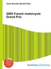 2009 French motorcycle Grand Prix