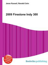 2009 Firestone Indy 300