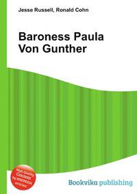 Baroness Paula Von Gunther