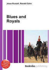 Blues and Royals