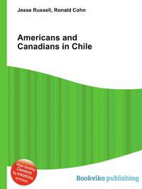 Americans and Canadians in Chile