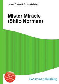 Mister Miracle (Shilo Norman)