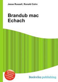 Brandub mac Echach