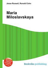 Maria Miloslavskaya