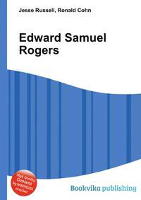 Edward Samuel Rogers