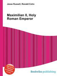 Maximilian II, Holy Roman Emperor