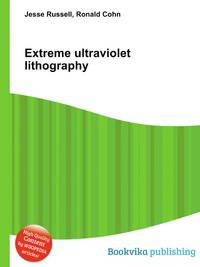 Extreme ultraviolet lithography