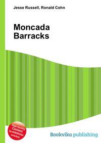 Moncada Barracks