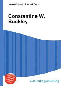 Constantine W. Buckley