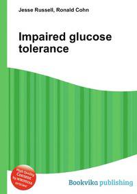 Impaired glucose tolerance