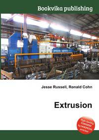 Extrusion