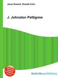 J. Johnston Pettigrew