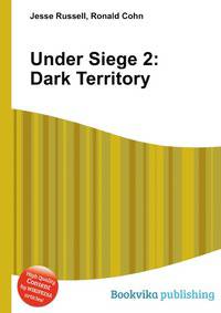 Under Siege 2: Dark Territory