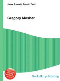 Gregory Mosher