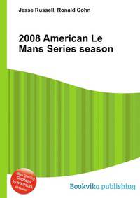 2008 American Le Mans Series season
