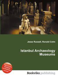Istanbul Archaeology Museums