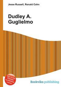 Dudley A. Guglielmo