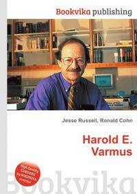Harold E. Varmus