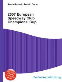 2007 European Speedway Club Champions' Cup