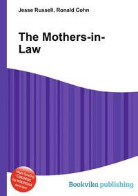 The Mothers-in-Law