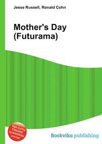 Mother's Day (Futurama)