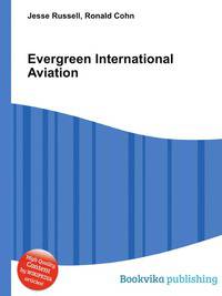 Evergreen International Aviation