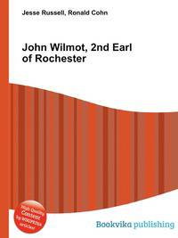 John Wilmot, 2nd Earl of Rochester