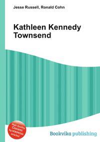 Kathleen Kennedy Townsend